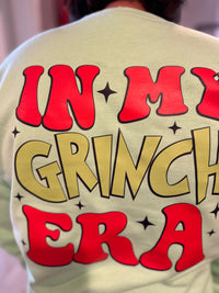 In My Grinch Era Crew        2 sided print