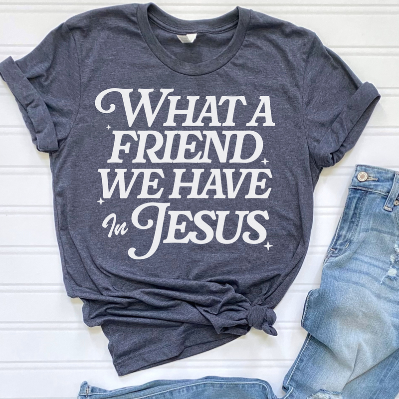 What a Friend Tee